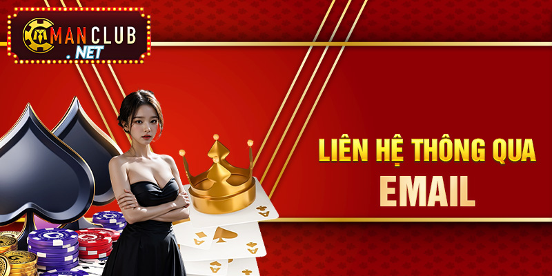 Liên hệ thông qua Email Manclub